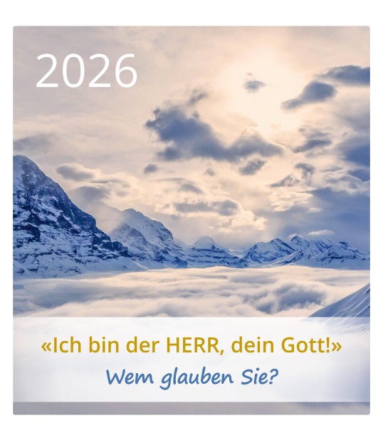 Ich bin der HERR, dein Gott! - 2026